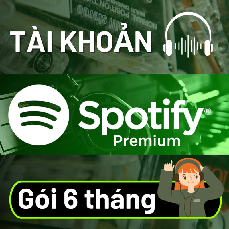 Tài khoản Spotify Premium 6 tháng