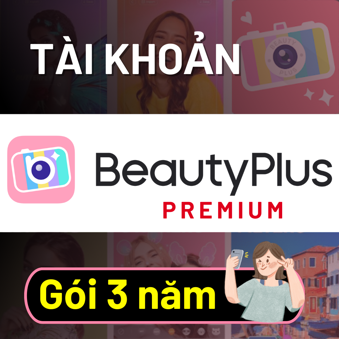 Tài khoản BeautyPlus Premium 3 năm