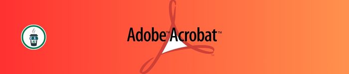 Cách mua Adobe Acrobat để phù hợp với ngân sách của bạn