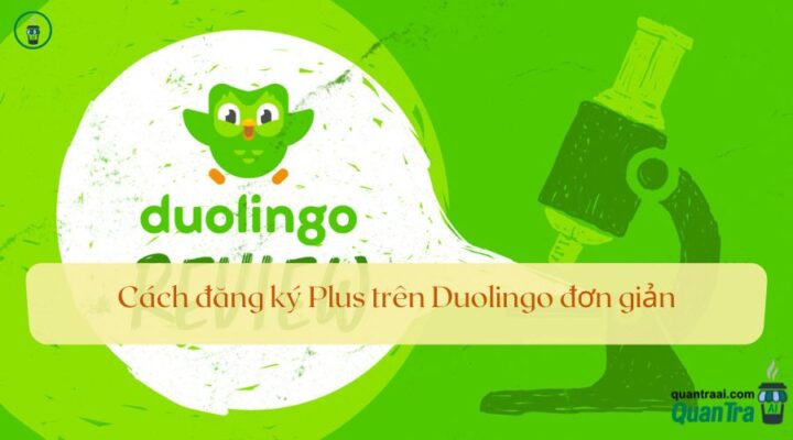 Cách đăng ký Plus trên Duolingo đơn giản