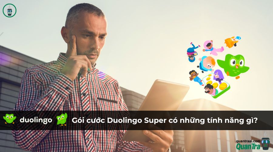Các câu hỏi thường gặp khi mua Duolingo Super giá rẻ