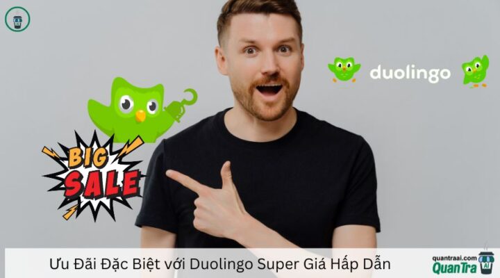 Ưu Đãi Đặc Biệt với Duolingo Super Giá Hấp Dẫn