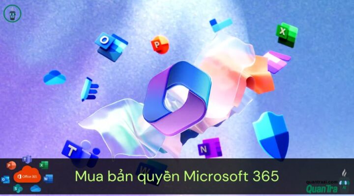 Mua bản quyền Microsoft 365 đầy đủ các app giá siêu rẻ!