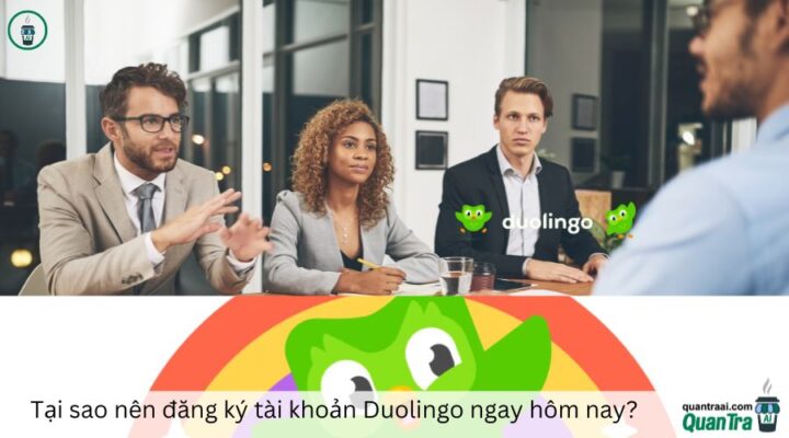 Tại sao nên đăng ký tài khoản Duolingo ngay hôm nay?